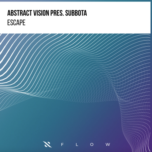 Abstract Vision Pres. Subbota - Escape [ITPF044E]